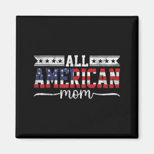 4th of July Independence Day All American Mum Magnet
