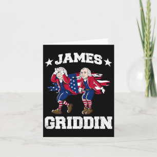 4th Of July James Madison Griddy James Griddin 1  Card