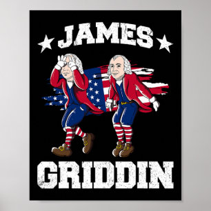 4th Of July James Madison Griddy James Griddin 1 Poster