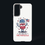 4th Of July Just Here For The Popsicle Patriotic Samsung Galaxy Case<br><div class="desc">4th Of July Just Here For The Popsicle USA Patriotic</div>