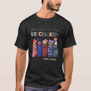 4th Of July Labour And Delivery Nurse Firecracker T-Shirt