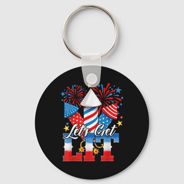 4th Of July Lets Get Lit Fireworks Funny Patriotic Key Ring (Front)