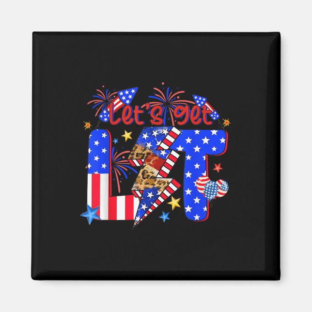4th Of July Lets Get Lit Fireworks Funny Patriotic Magnet (Front)