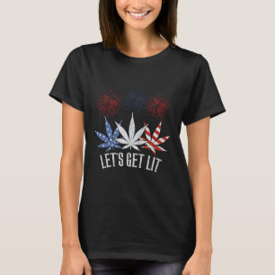 4th Of July Let's Get Lit Weed American Flag T-Shirt