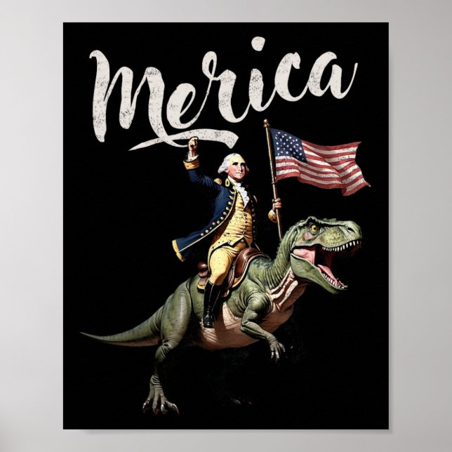 4th Of July Merica George Washington Riding A Dino Poster (Front)