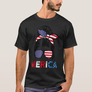 4th Of July Merica Sunglasses Classy Mum Life Mess T-Shirt