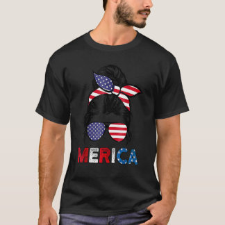 4th Of July Merica Sunglasses Classy Mum Life Mess T-Shirt
