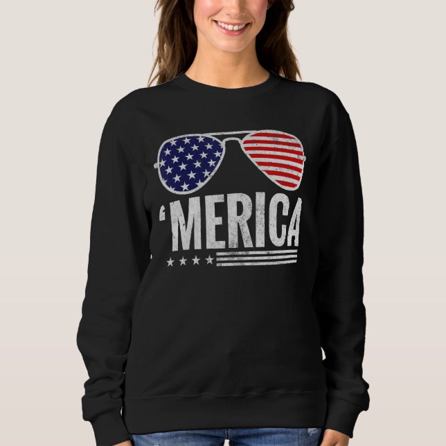 4th of July Merica USA Flag Sunglasses America Pat Sweatshirt (Front)