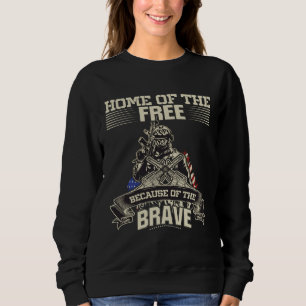 4th of July Military Home of the Free because of t Sweatshirt