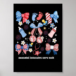 4th of July Neonatal ICU Nurse Coquette Bow NICU N Poster