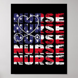 4th Of July Nurse American Flag Nursing Usa Patrio Poster