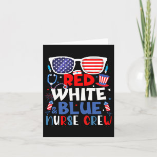 4th Of July Nurse Crew Fireworks Patriotic Nurse Card