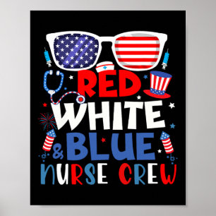 4th Of July Nurse Crew Fireworks Patriotic Nurse Poster