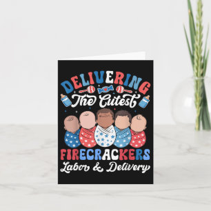 4th Of July Nurse Labour & Delivery Patriotic Card