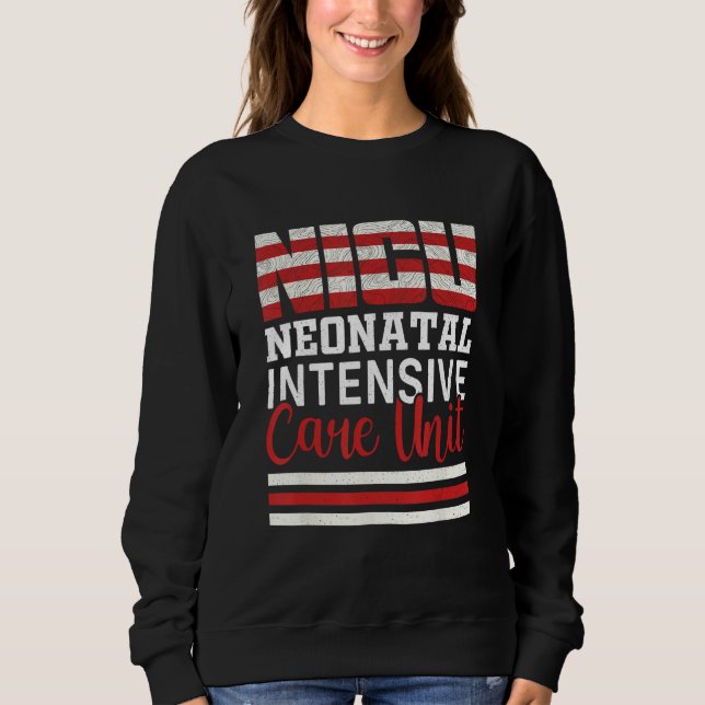 4th Of July Nurse Life American USA Flag NICU Nurs Sweatshirt (Front)