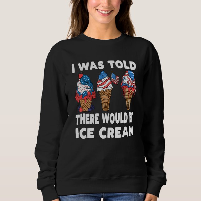 4th Of July Patriotic American Ice Cream Cone Sweatshirt (Front)