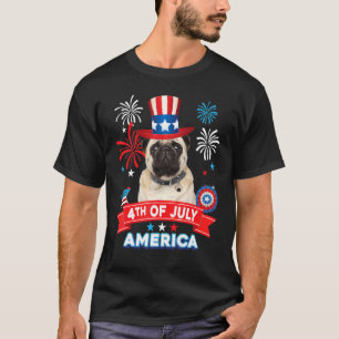 4th Of July Patriotic Day Pug Dog Independence Hap T-Shirt