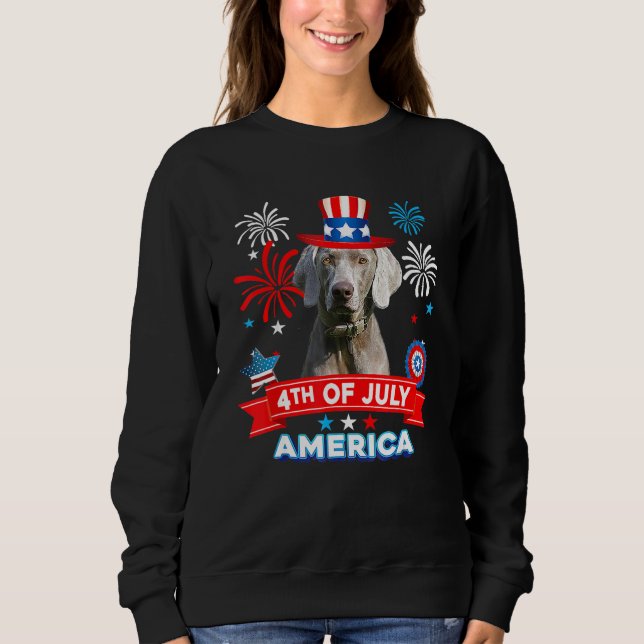 4th Of July Patriotic Day Weimaraner Dog Independe Sweatshirt (Front)
