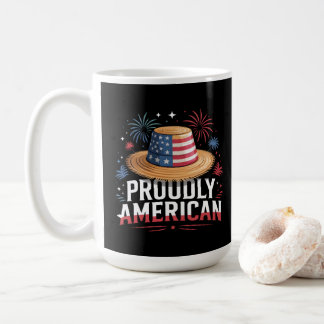 4th of July Patriotic - Proudly American Coffee Mug