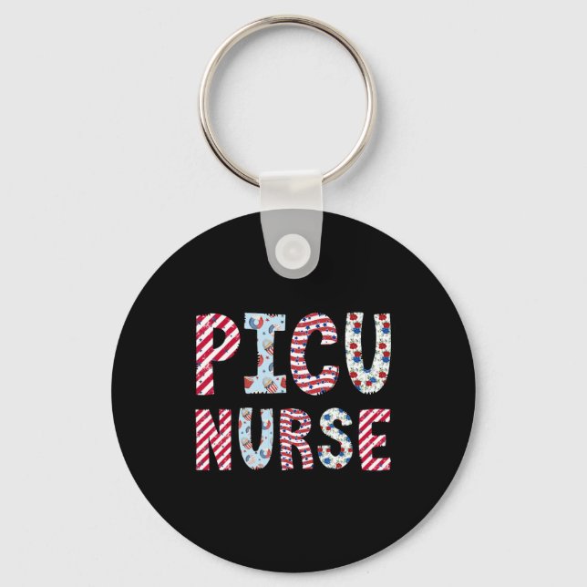 4th Of July Picu Nurse Independence Day American F Key Ring (Front)