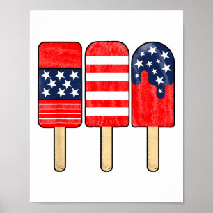 4th Of July Popsicle Red White Blue American Flag  Poster