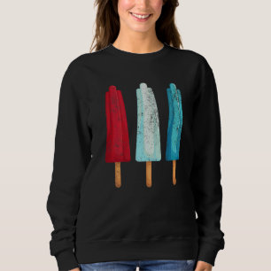 4th Of July Popsicle Red White Blue American Usa I Sweatshirt