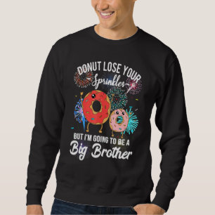 4th Of July Pregnancy Announcement Big Brother Bab Sweatshirt