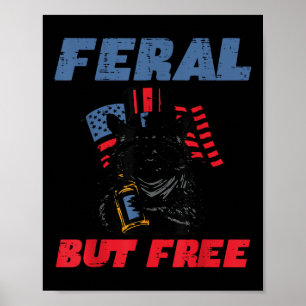 4th Of July Racoon Feral But Free Funny Patriot M Poster