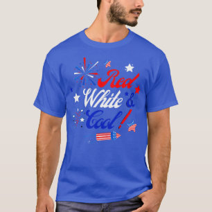 4th Of July Red White And Cool 32 T-Shirt