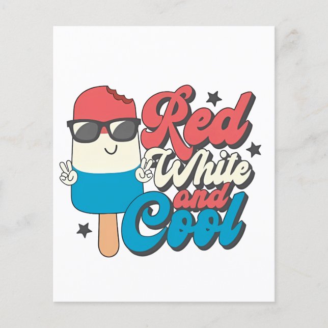 4th Of July Red White And Cool Popsicles  Flyer (Front)