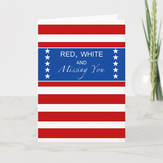 4th of July Red White and Missing You Card (Front)