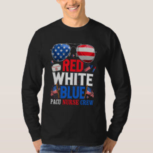 4th Of July Red White Blue Pacu Nurse Crew Patriot T-Shirt