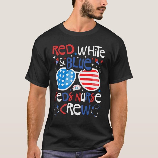 4th of July Red White & Blue PEDS Nurse Crew Patri T-Shirt (Front)