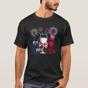 4th Of July Red White Blue Wine Glasses Fireworks T-Shirt