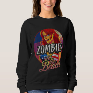 4th of July Retro Undead Horror Zombies at the Be Sweatshirt