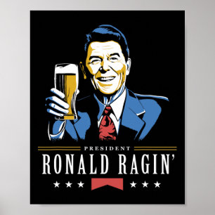 4th Of July Ronald Ragin Funny Beer  Poster