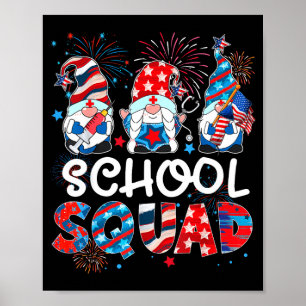 4th of july school squad gnome nurse patriotic poster
