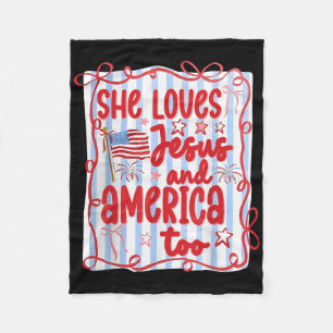 4th Of July She Loves Jesus And America Too Christ Fleece Blanket
