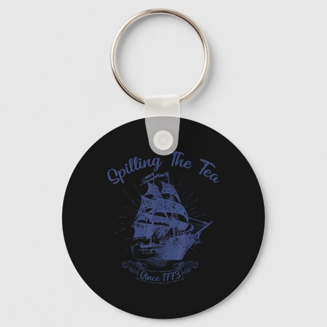 4th Of July Spilling The Tea Since 1773 Funny Retr Key Ring (Front)