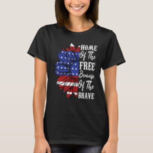 4th Of July Sunflower Home Of The Free Because Of T-Shirt
