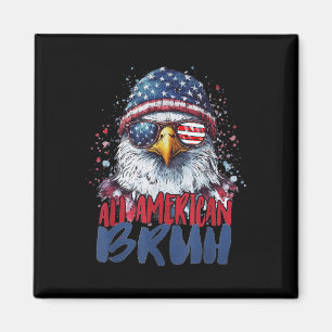 4th Of July Tee All American Bruh Eagle Kids Teen Magnet