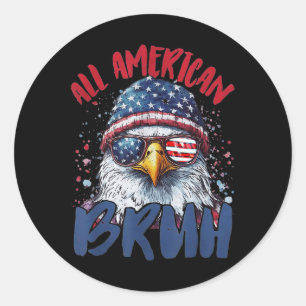 4th Of July Tee All American Bruh Funny Kids Teen  Classic Round Sticker