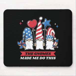4th Of July The Gnomes Made Me Do This Performance Mouse Pad