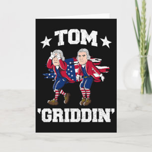 4th Of July Thomas Jefferson Griddy Tom Griddin  Card