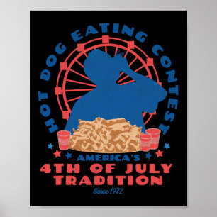 4th Of July Tradition Hot Dog Eating Contest Funny Poster