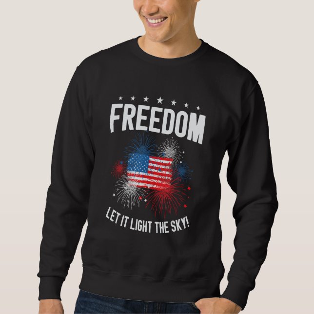 4th Of July US Flag Patriotic American Flag Firewo Sweatshirt (Front)