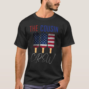 4th Of July Us Flag Popsicl The Cousin Crew 5 T-Shirt