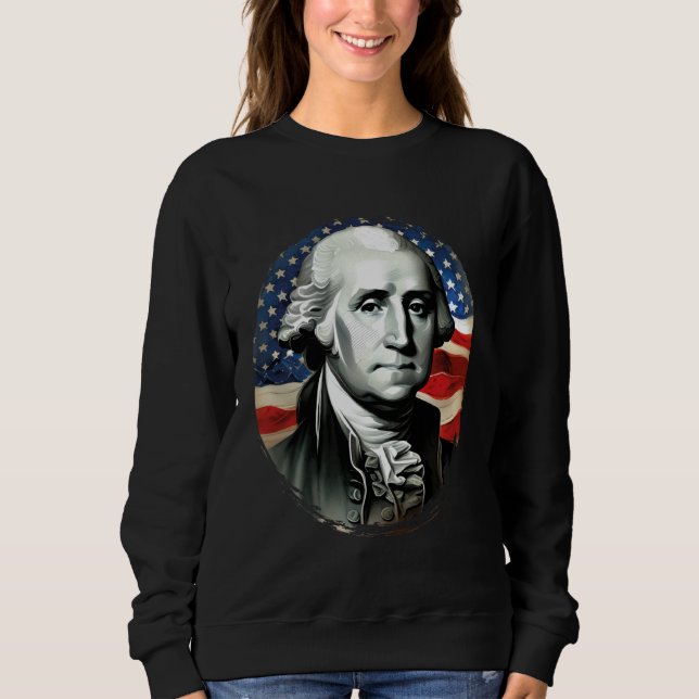 4th of July USA George Washington Painting On Sweatshirt (Front)
