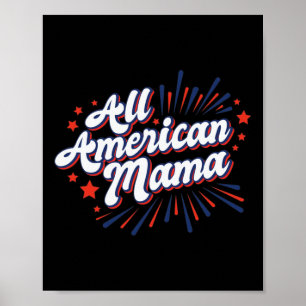4th Of July Usa Independence Day - All American Ma Poster