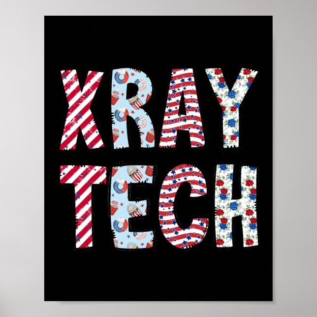 4th Of July X-ray Tech Independence Day American F Poster (Front)